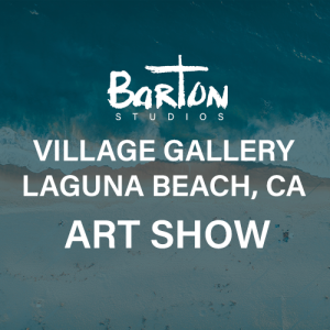Promo image for Steve Barton Laguna Beach Art Show at Village Gallery